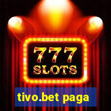 tivo.bet paga